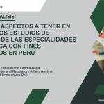 Principales aspectos a tener en cuenta en los estudios de estabiliad de las especialidades farmaceutica con fines regulatorios en Perú